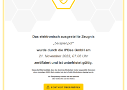 Digitale Zeugnisse und Echtheitszertifikat: Jedes digitale Zeugnis erhält ein Echtheitszertifikat. Auf der Vorderseite sieht man: Dateiname des Zeugnisses, ausstellende Bildungsinstitution, Zeitpunkt der Ausstellung des Echtheitszertifikats, Button zur Überprüfung der Echtheit des Zeugnisses, Zeitstempel mit Basisdaten wie HASH-Code